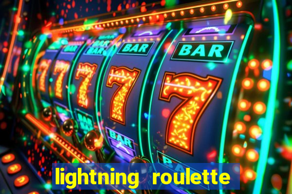 lightning roulette como jogar